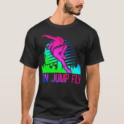 Parkour Free Running Run Jump Fly 80s 90s Retro T_Shirt