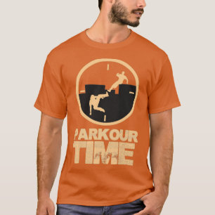 Parkour Time Free Running Gifts T-Shirt