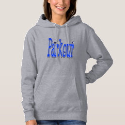 Parkour Traceur Free Running  Hoodie