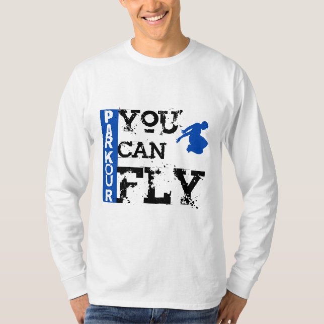 Parkour - You Can Fly T-Shirt (Front)