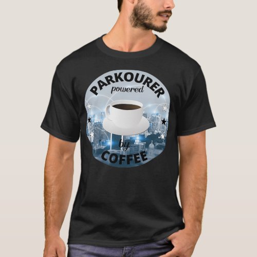 Parkourer aliment par le caf Lifestyle classique T_Shirt
