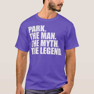 ParkPark Family name Park last Name Park Surname P T-Shirt