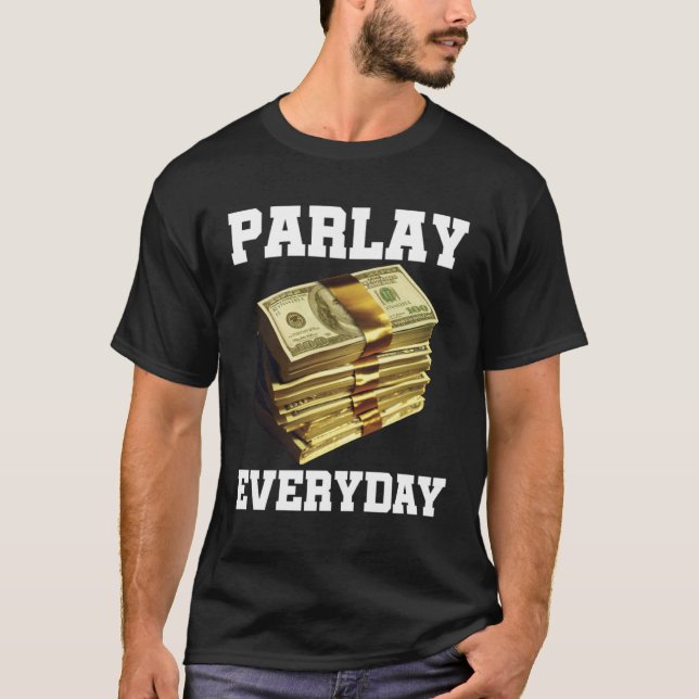 Parlay Betting Sports Gambling Odds DFS Over Under T-Shirt (Front)
