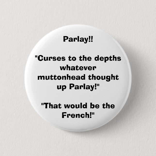Parlay!! Pinback Button (Front)