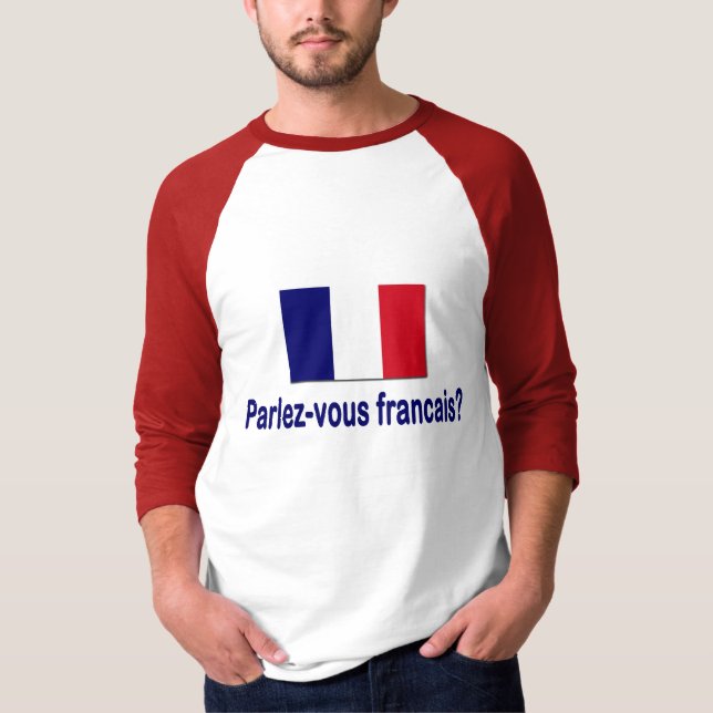 Parlez-vous francais? T-Shirt (Front)
