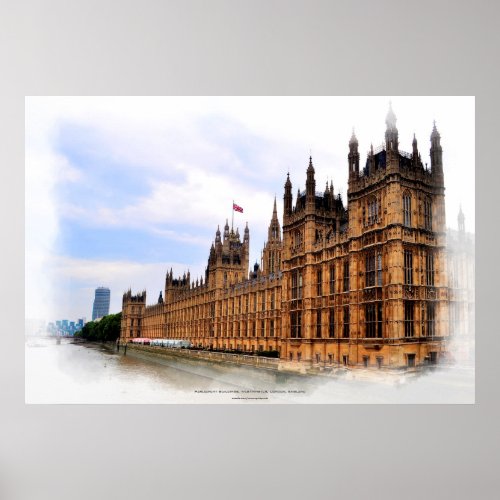 Parliament Buildings Westminster London England Poster