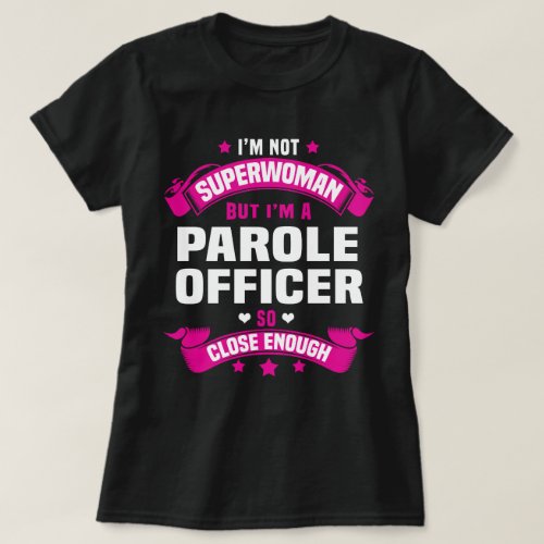 Parole Officer T_Shirt