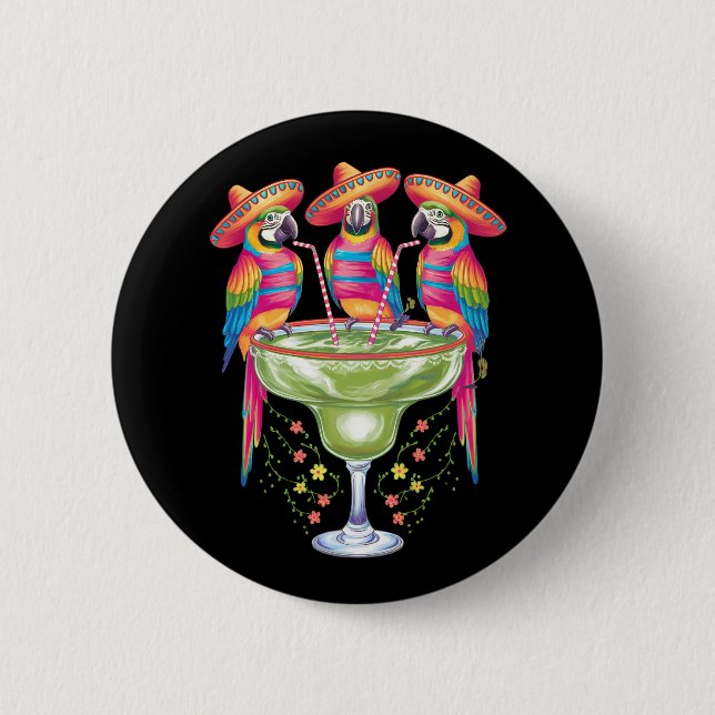 Parrot Cinco De Mayo Funny Drinking Mexican Fiesta Button (Front)