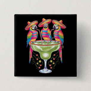 Parrot Cinco De Mayo Funny Drinking Mexican Fiesta Button