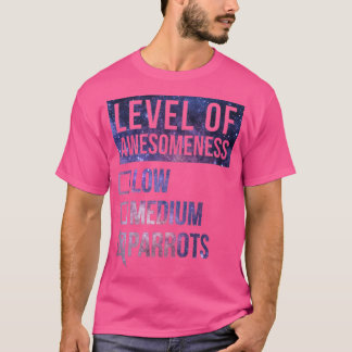 Parrot Funny Art Level Of Parrots 1 T-Shirt