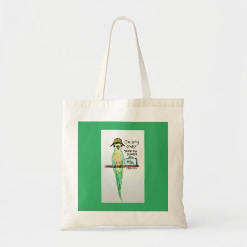 Parrot going crazy tote bag