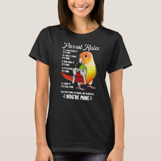 Parrot House Rules It's Mine I Green Cheek Pineapp T-Shirt