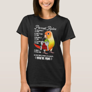 Parrot House Rules It's Mine I Green Cheek Pineapp T-Shirt