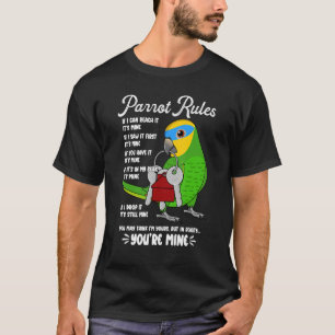 Parrot House Rules It's Mine I Orange-winged Amazo T-Shirt
