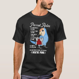 Parrot House Rules It's Mine I Peach-faced Blue Lo T-Shirt