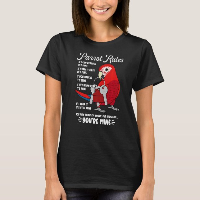 Parrot House Rules It's Mine I Scarlet Macaw Premi T-Shirt (Front)