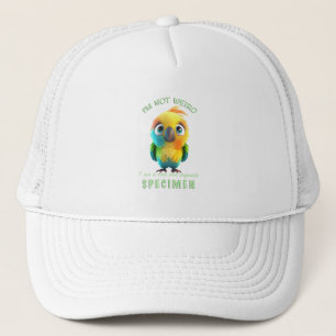 Parrot I'm Not Weird I'm Rare Exquisite Cute Funny Trucker Hat