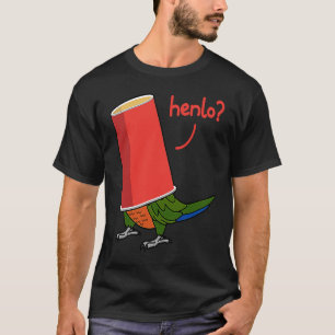 Parrot In A Cup Henlo I Jenday Conure T-Shirt