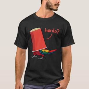 Parrot In A Cup Henlo I Scarlet Macaw T-Shirt