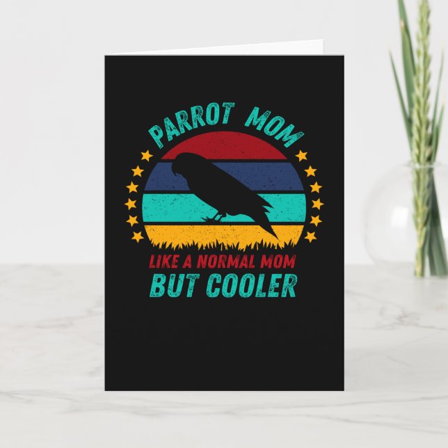 Parrot Mom  - Cool Bird Mother Gift Card (Front)