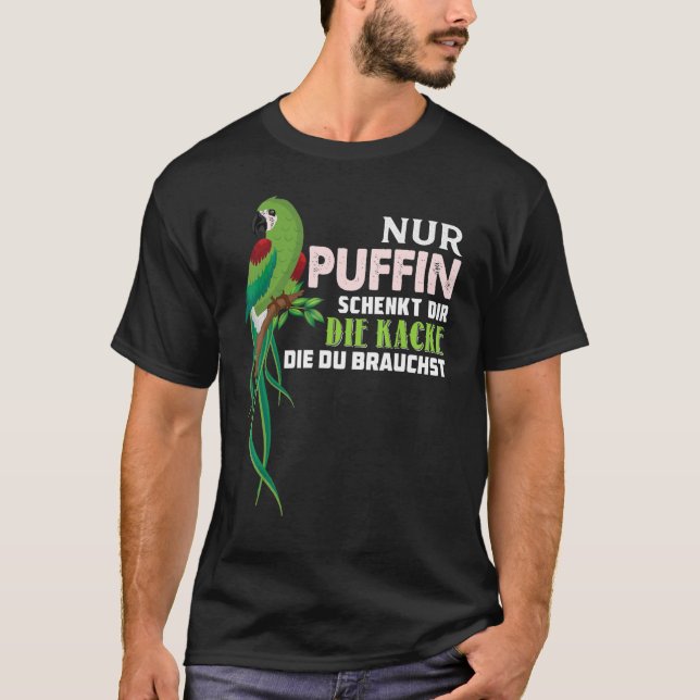 Parrot Nur Puffin Schenkt Dir Die Kacke Die Du Bra T-Shirt (Front)
