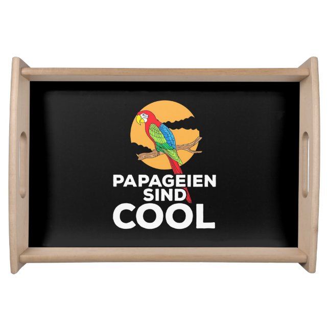 Parrot Papageien Sind Cool Serving Tray (Front)