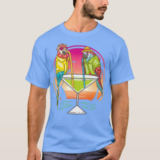 Parrots Drinking Margarita Hawaiian Birds Gift T-Shirt
