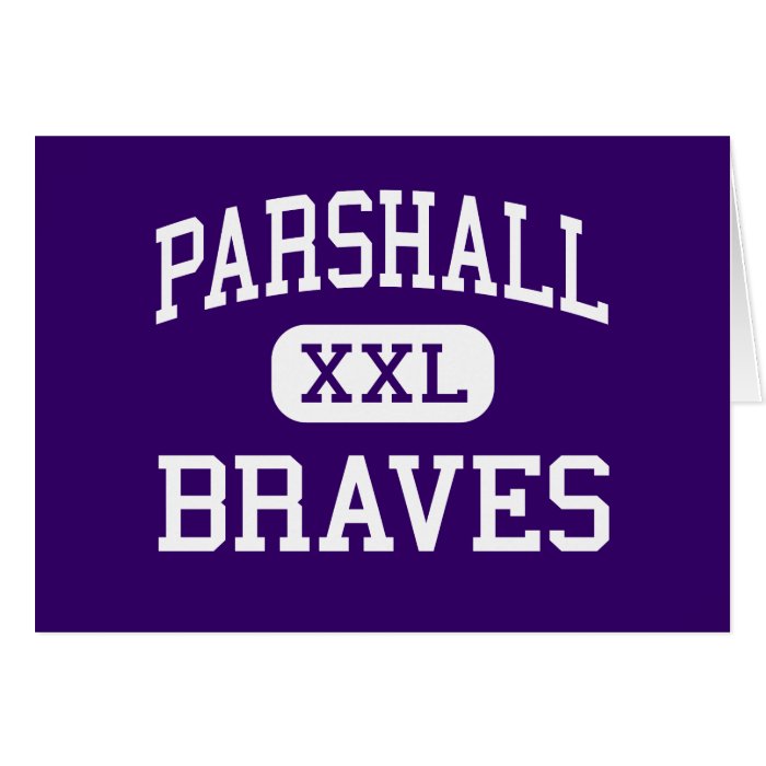 Parshall   Braves   High   Parshall North Dakota Greeting Cards