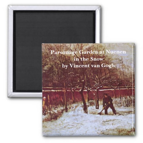 Parsonage Garden at Nuenen by Vincent van Gogh Magnet