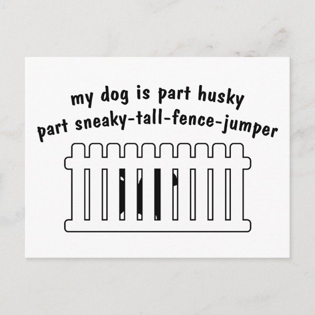 Part Husky Part Fence-Jumper Postcard (Front)