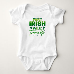  Part Irish All Trouble Baby Bodysuit