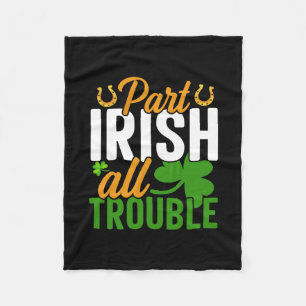Part Irish All Trouble Fleece Blanket