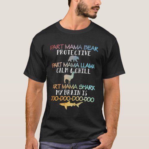 Part Mama Bear Protective Part Mama Llama T_Shirt