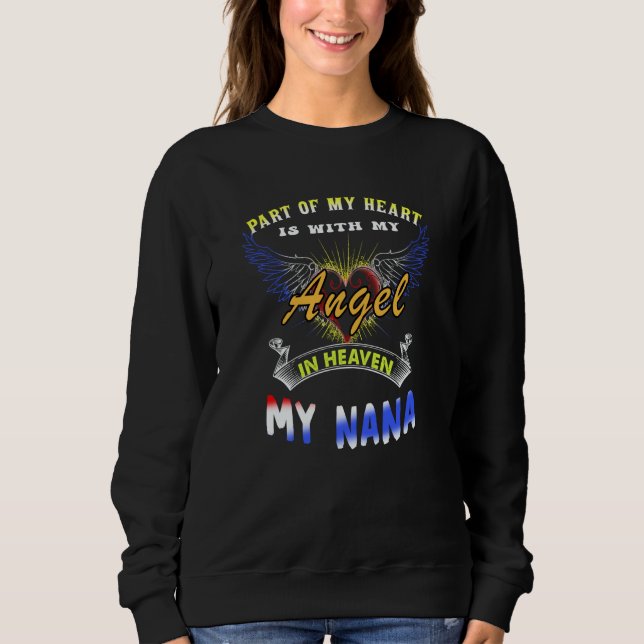 Part Of My Heart Is With My Angel In Heaven My Nan Sweatshirt (Front)