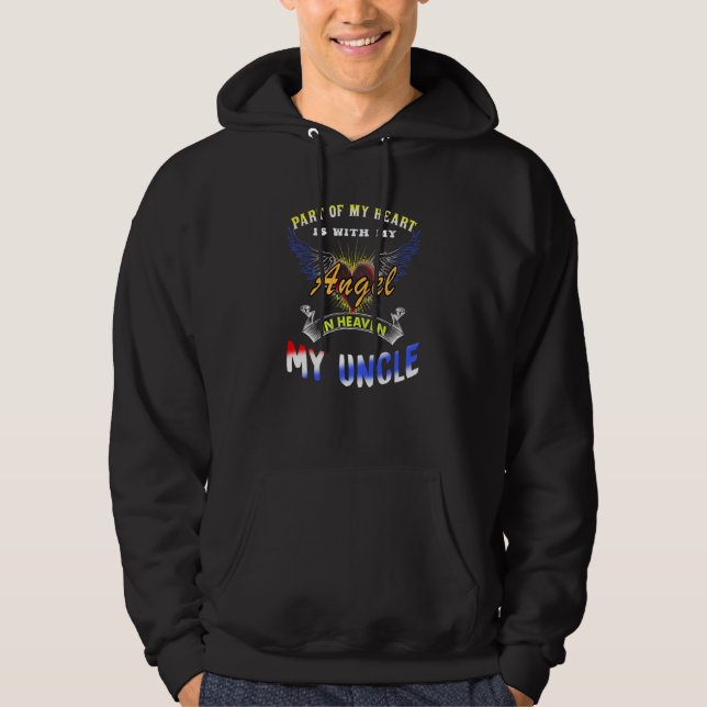 Part Of My Heart Is With My Angel In Heaven My Unc Hoodie (Front)