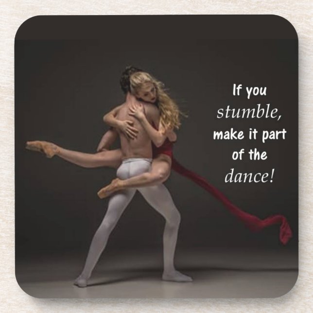 Part of the Dance Inspirational Motivational Quote Beverage Coaster (Front)