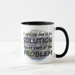 Part of the Solution mug