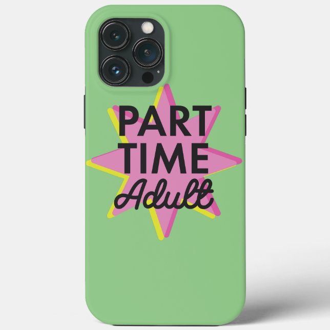 Part-time Adult Case-Mate iPhone Case (Back)