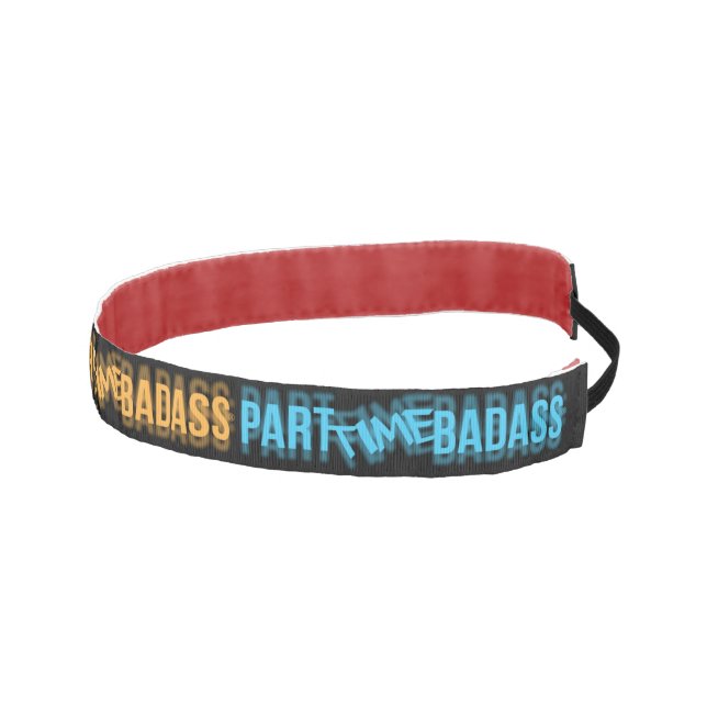 PART TIME BADASS- logo nonslip headband (Right)