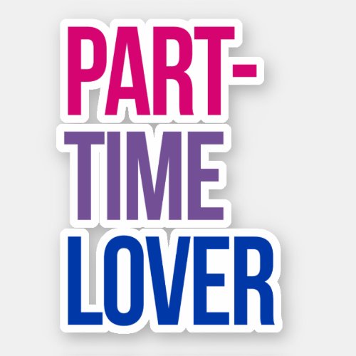 Part_Time Lover Sticker