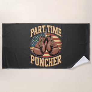 Part Time Puncher Boxing Gloves Beach Towel