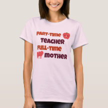 Part-Time Teacher Full-Time Mother