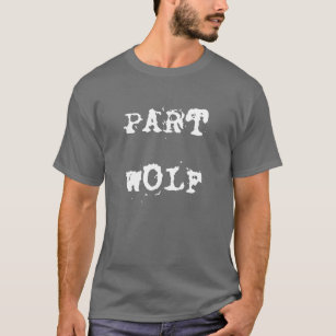 "Part Wolf" t-shirt