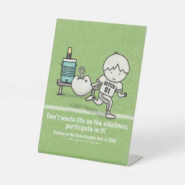 Participate in Life Pedestal Sign (Front)