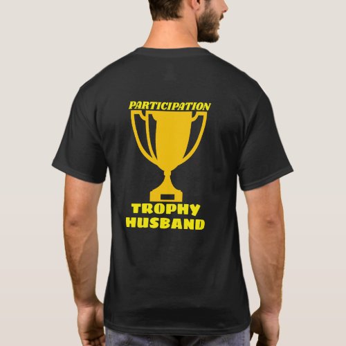 Participation Trophy Husband Shirt