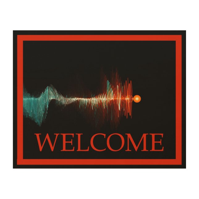 Particle-Wave Duality - Welcome Wood Wall Decor (Front)