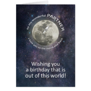 Partner Birthday To The Moon And Back  Cards