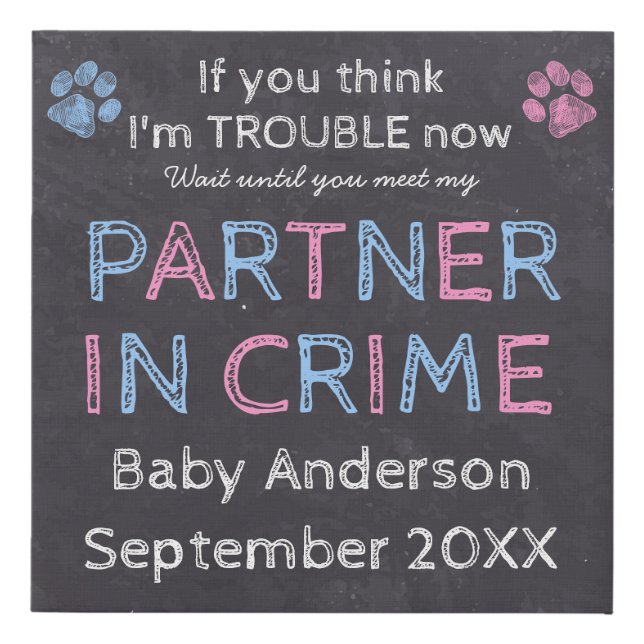 Partner in Crime Dog Pregnancy Announcement Sign (Front)