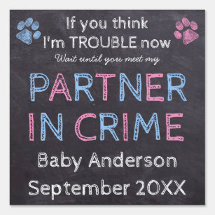 Partner in Crime Dog Pregnancy Announcement Sign