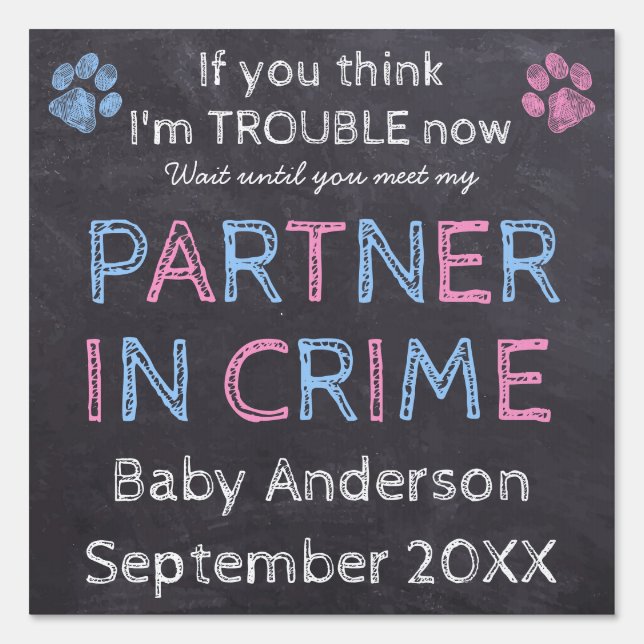 Partner in Crime Dog Pregnancy Announcement Sign (Front)